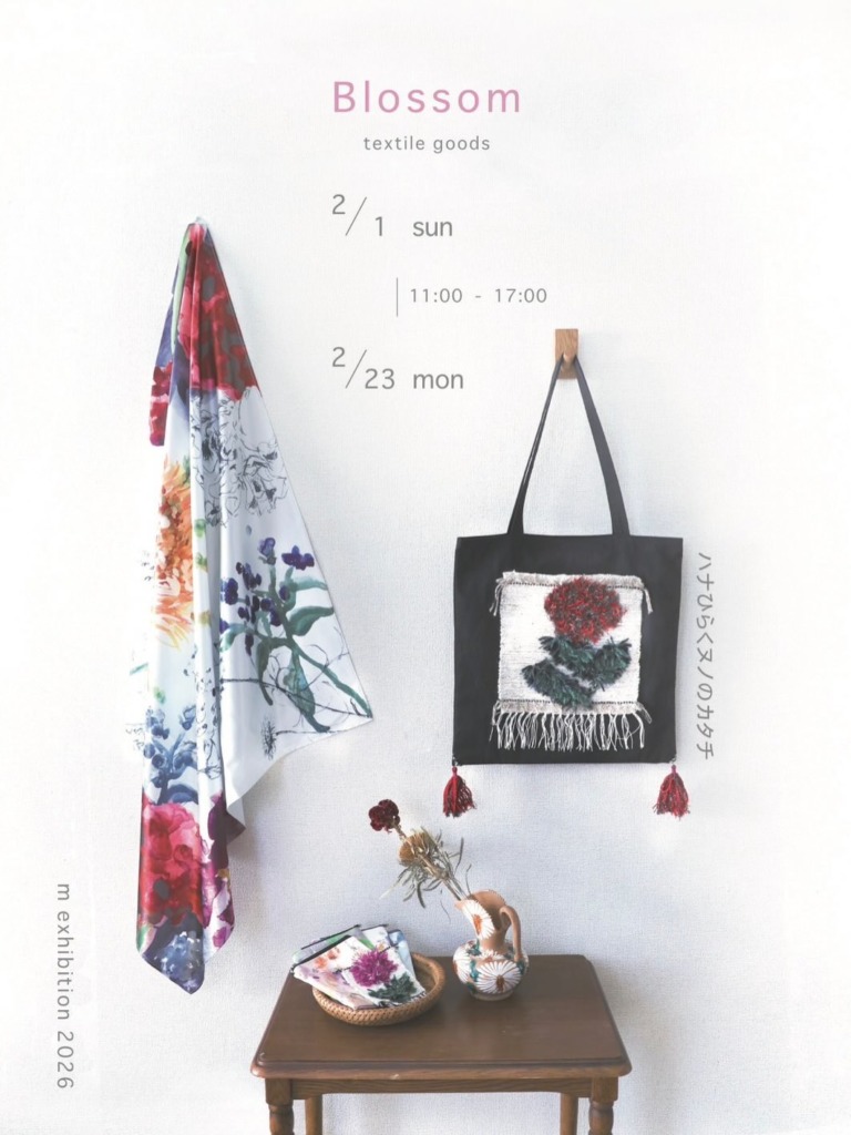 岩田商店gallery m exhibition 2026 “Blossom”